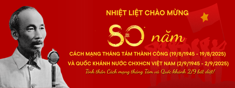 NGÀY QUỐC KHÁNH 2 THÁNG 9, DẤU MỐC LỊCH SỬ VĨ ĐẠI CỦA   DÂN TỘC VIỆT NAM 